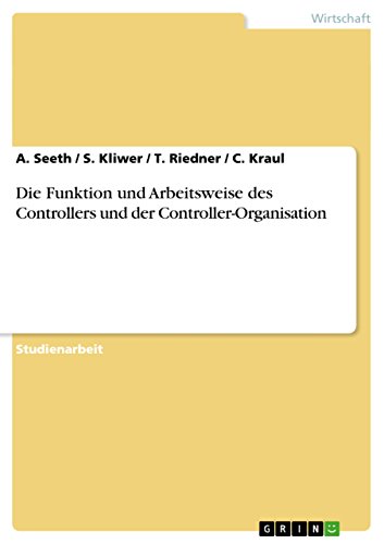 9783638696890: Die Funktion und Arbeitsweise des Controllers und der Controller-Organisation