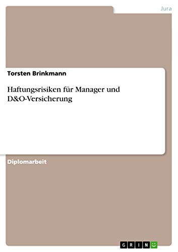 9783638697668: Haftungsrisiken fr Manager und D&O-Versicherung