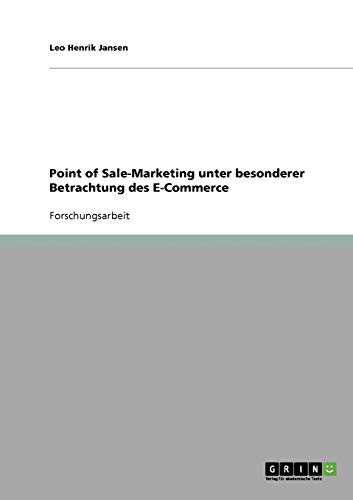 Stock image for Point of Sale-Marketing unter besonderer Betrachtung des E-Commerce for sale by medimops