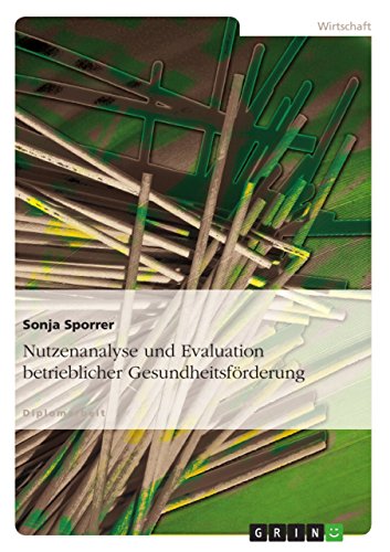 Beispielbild fr Nutzenanalyse und Evaluation betrieblicher Gesundheitsfrderung zum Verkauf von medimops