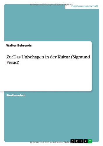 9783638767231: Zu: Das Unbehagen in der Kultur (Sigmund Freud)