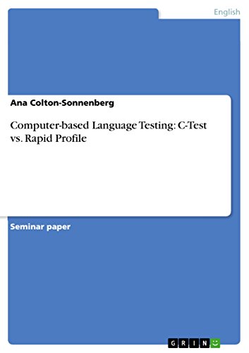 Imagen de archivo de Computer-based Language Testing: C-Test vs. Rapid Profile a la venta por California Books