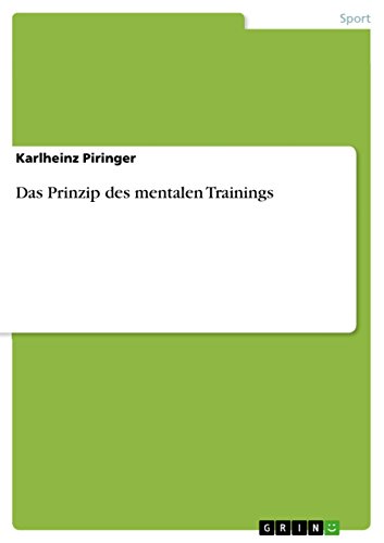 Stock image for Das Prinzip des mentalen Trainings for sale by medimops