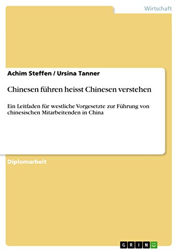Stock image for Chinesen fhren heisst Chinesen verstehen for sale by Revaluation Books