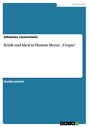 Stock image for Kritik und Ideal in Thomas Morus' "Utopia" (German Edition) for sale by California Books