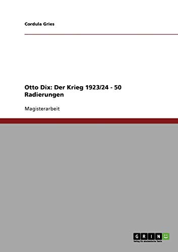 9783638921251: Authentische Kriegsreflexionen? Eine Analyse von Otto Dix' Werk: Der Krieg