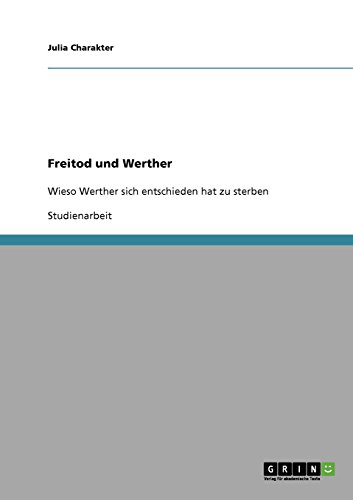 9783638931366: Freitod und Werther