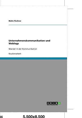 Beispielbild fr Unternehmenskommunikation und Weblogs : Wandel in der Kommunikation zum Verkauf von Buchpark