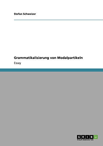 Stock image for Grammatikalisierung von Modalpartikeln for sale by PRIMOBUCH