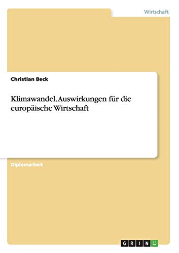 9783638951272: Klimawandel. Auswirkungen fr die europische Wirtschaft