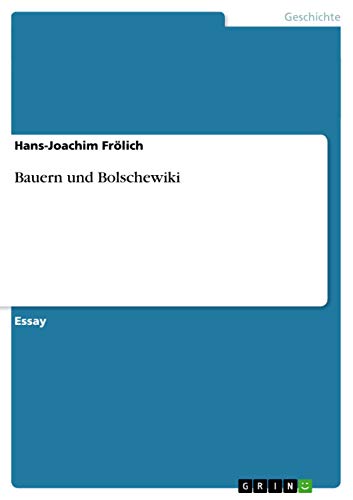 9783638956734: Bauern und Bolschewiki