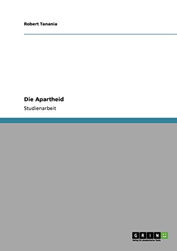 Stock image for Die Apartheid in Sdafrika (German Edition) for sale by GF Books, Inc.