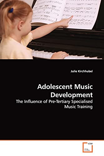 Adolescent Music Development - Julie Kirchhubel