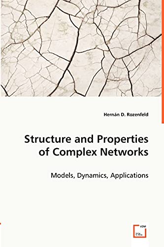 9783639003253: Structure and Properties of Complex Networks
