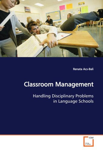 9783639004601: Classroom Management: Handling Disciplinary Problems in Language Schools