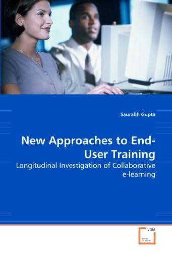 Imagen de archivo de New Approaches to End-User Training a la venta por Better World Books Ltd