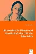 9783639010237: Lajtos, G: Bisexualitt in Filmen und Gesellschaft der USA d