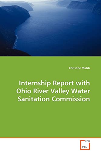 Beispielbild fr Internship Report with Ohio River Valley Water Sanitation Commission zum Verkauf von Chiron Media