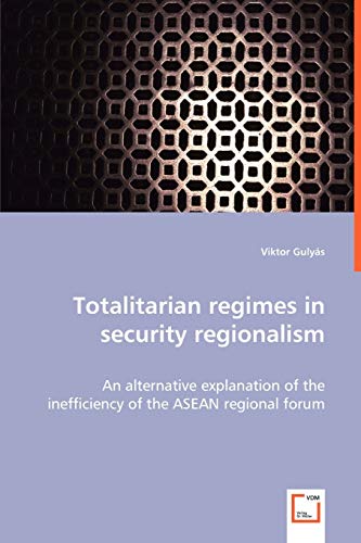 Stock image for Totalitary regimes in security regionalism for sale by Chiron Media