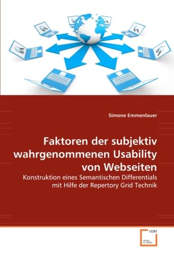 9783639033854: Faktoren der subjektiv wahrgenommenen Usability von Webseiten: Konstruktion eines Semantischen Differentials mit Hilfe der Repertory Grid Technik