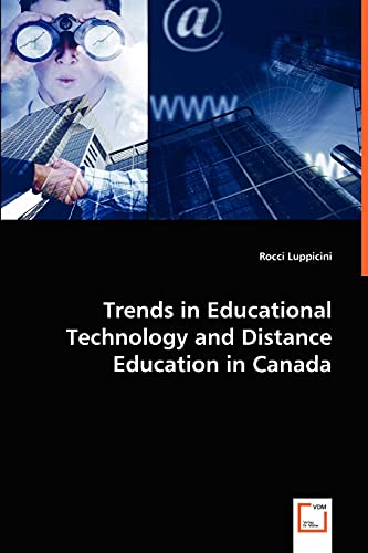 Imagen de archivo de Trends in Educational Technology and Distance Education in Canada a la venta por Lucky's Textbooks