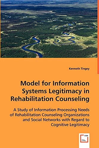 9783639036183: Model for Information Systems Legitimacy in Rehabilitation Counseling
