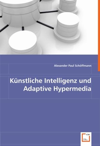 9783639039351: Knstliche Intelligenz und Adaptive Hypermedia (German Edition)