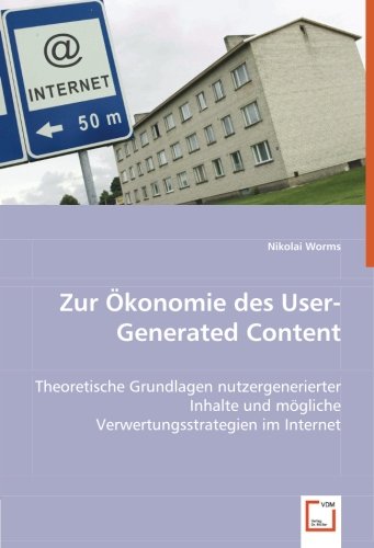 9783639052749: Worms, N: Zur konomie des User-Generated Content