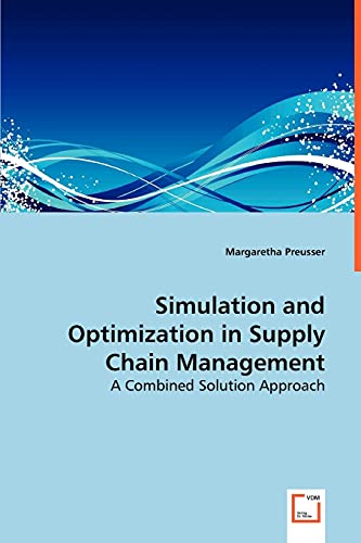 Stock image for Simulation and Optimization in Supply Chain Management for sale by Lucky's Textbooks