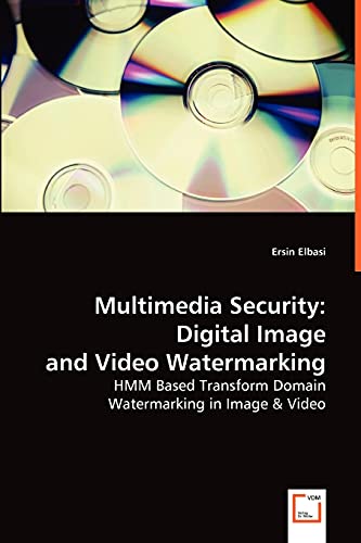 9783639058376: Multimedia Security: Digital Image and Video Watermarking