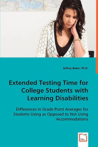 Stock image for Extended Testing Time for College Students with Learning Disabilities for sale by Chiron Media