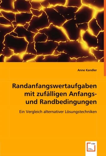 Randanfangswertaufgaben mit zufälligen Anfangs- und Randbedingungen - Anne Kandler