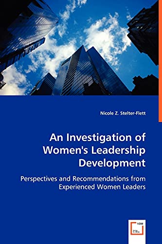 Stock image for An Investigation of Women's Leadership Development for sale by Chiron Media