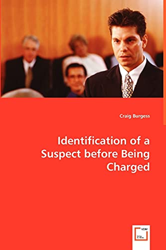 Beispielbild fr Identification of a Suspect Before Being Charged zum Verkauf von Lucky's Textbooks