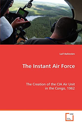 9783639069693: The Instant Air Force