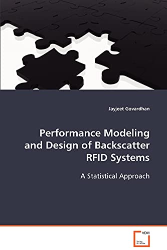 Immagine dell'editore per Performance Modeling and Design of Backscatter RFID Systems: A Statistical Approach venduto da Ria Christie Collections