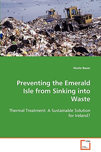 Stock image for Preventing the Emerald Isle from Sinking into Waste for sale by Chiron Media