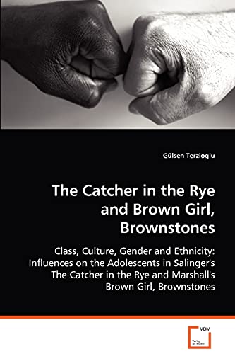 Imagen de archivo de The Catcher in the Rye and Brown Girl, Brownstones a la venta por Chiron Media