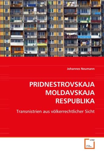 Stock image for PRIDNESTROVSKAJA MOLDAVSKAJA RESPUBLIKA Transnistrien aus vlkerrechtlicher Sicht for sale by PBShop.store US