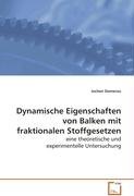 9783639079227: Dynamische Eigenschaften von Balken mit fraktionalenStoffgesetzen