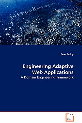 Beispielbild fr Engineering Adaptive Web Applications: A Domain Engineering Framework zum Verkauf von medimops