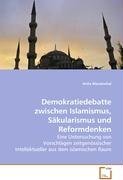 9783639086034: Manatschal Anita: Demokratiedebatte zwischen Islamismus, Sk