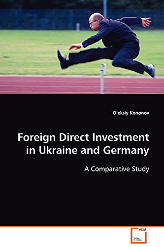 Imagen de archivo de Foreign Direct Investment in Ukraine and Germany a la venta por Chiron Media