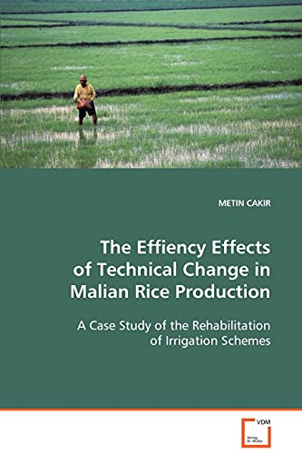 Imagen de archivo de The Effiency Effects of Technical Change in Malian Rice Production a la venta por Chiron Media