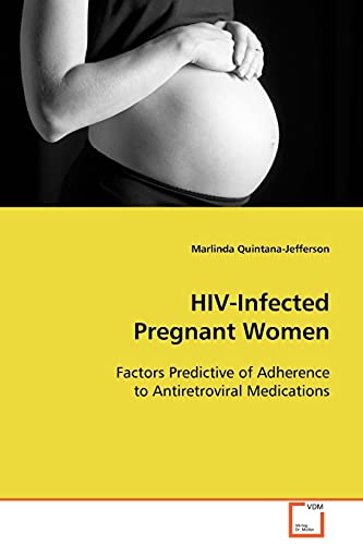 Stock image for HIV-Infected Pregnant Women for sale by Chiron Media