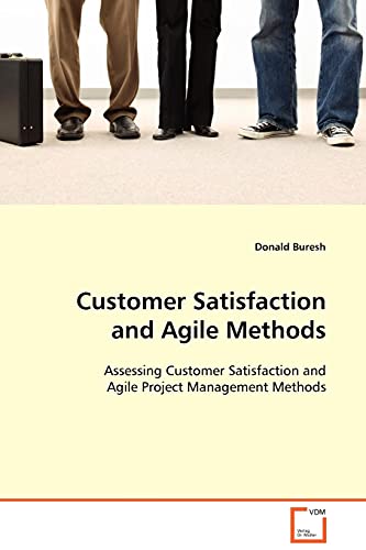 Stock image for Customer Satisfaction and Agile Methods for sale by Lucky's Textbooks