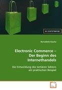 9783639096118: Kascha Bernadette: Electronic Commerce - Der Beginn des Inte