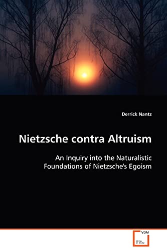 Imagen de archivo de Nietzsche contra Altruism a la venta por Chiron Media