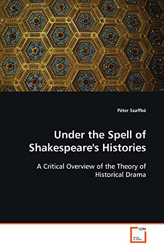 Stock image for Under the Spell of Shakespeare's Histories for sale by Chiron Media