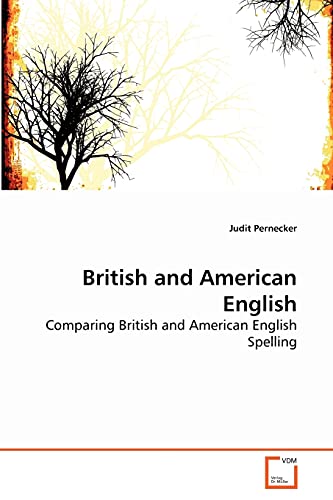 Stock image for British and American English: Comparing British and American English Spelling for sale by Lucky's Textbooks